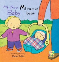 Cover image for Mi Nuevo Bebé/My New Baby