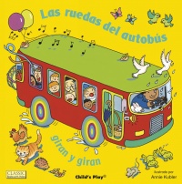 Cover image for The Wheels on the Bus (Spanish edition) 8x8