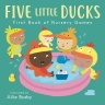 Cover image for Five Little Ducks - First Book of Nursery Games