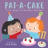 Cover image for Pat-A-Cake! - First Book of Nursery Rhymes